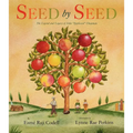 Seed by Seed: The Legend and Legacy of John Appleseed Chapman - Hardcover