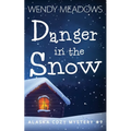 Danger in the Snow - Paperback