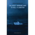 The Most Humane Way to Kill a Lobster - Paperback