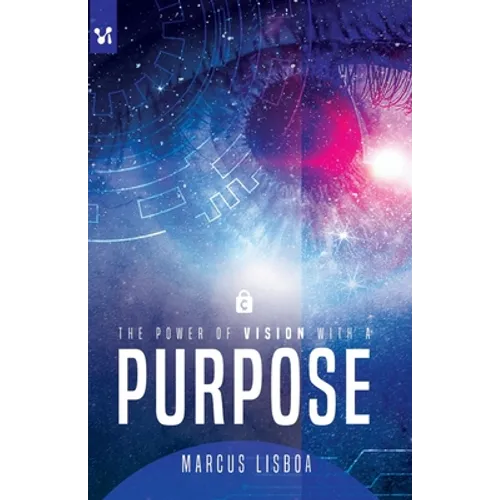 The power of vision with a purpose - Paperback