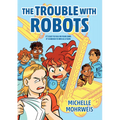 The Trouble with Robots - Paperback