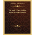 The Book Of The Hidden Mysteries By Hierotheos - Paperback