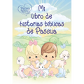 Precious Moments: Mi Libro de Historias Bíblicas de Pascua - Board Book