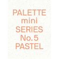 Palette Mini 05: Pastel: New Light-Toned Graphics - Paperback