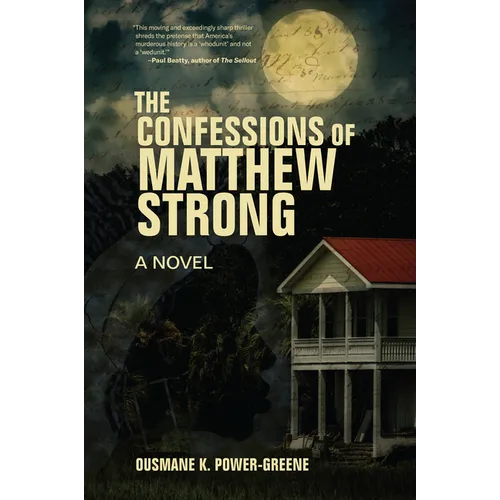 The Confessions of Matthew Strong - Hardcover