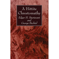 A Hittite Chrestomathy - Hardcover