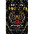 Traditional Brazilian Black Magic: The Secrets of the Kimbanda Magicians - Paperback