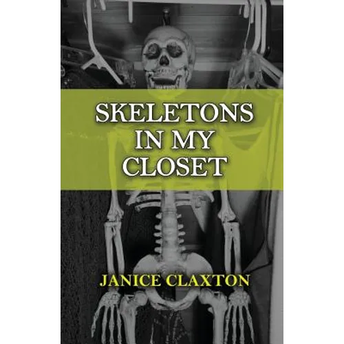 Skeletons in My Closet - Paperback