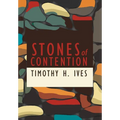 Stones of Contention - Hardcover
