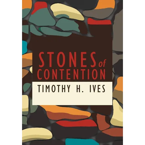 Stones of Contention - Hardcover