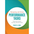 Designing and Using Performance Tasks: Enhancing Student Learning and Assessment - Paperback