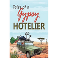 Tales of a Gypsy Hotelier - Paperback