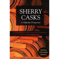 Sherry Casks 2nd Edition - Paperback