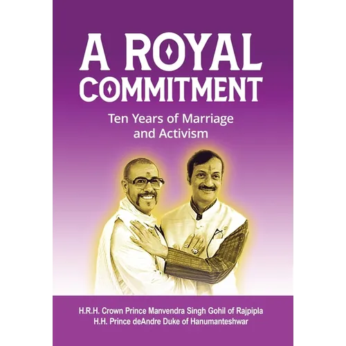 A Royal Commitment: Ten Years of Marriage and Activism - Hardcover