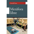 Metáfora libre - Hardcover