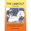 The Lookout: A True Story - Hardcover