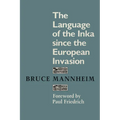 The Language of the Inka Since the European Invasion - Paperback