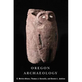 Oregon Archaeology - Paperback