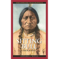 Sitting Bull: A Biography - Hardcover