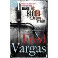 Wash This Blood Clean from My Hand - Paperback