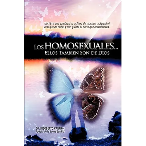 Los Homosexuales... Ellos Tambin Son de Dios - Paperback