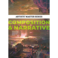 Artists' Master Series: Composition & Narrative - Hardcover