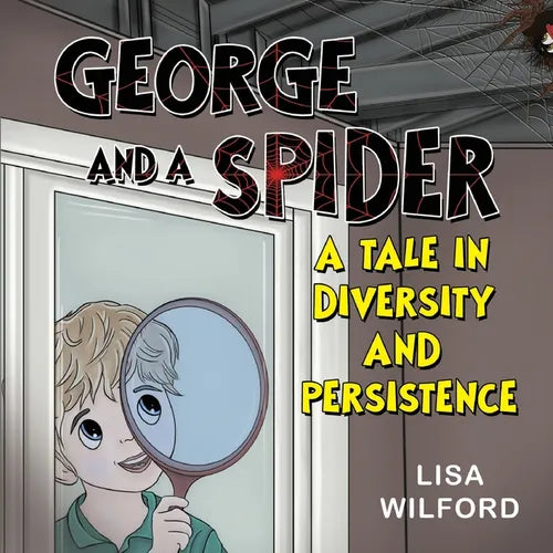 George and a Spider: A Tale is Diversity and Persistence - Paperback