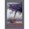 Texas Tornadoes: The Lone Star State's Deadliest Twisters - Paperback