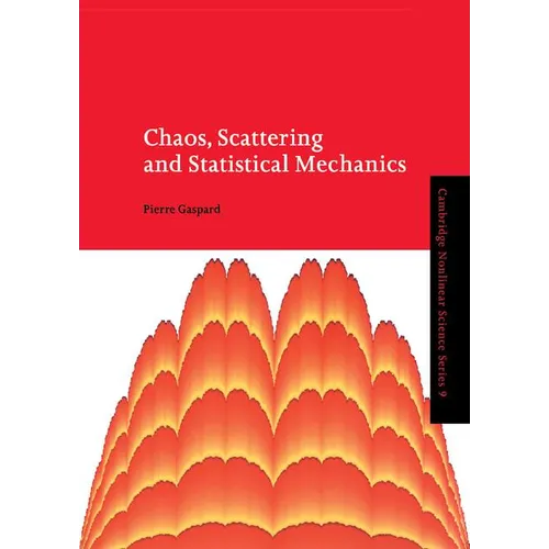 Chaos, Scattering and Statistical Mechanics - Paperback