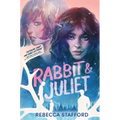 Rabbit & Juliet - Hardcover
