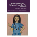 Nurse Florence(R), Why and How Do We Sneeze? - Hardcover