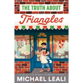 The Truth about Triangles - Hardcover