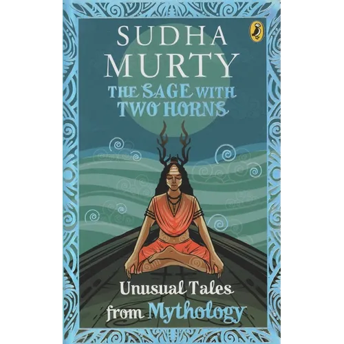 The Sage with Two Horns: Unusual Tales from Mythology - Paperback