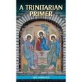A Trinitarian Primer - Paperback