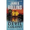 The Devil Colony: A SIGMA Force Novel - Mass Market Paperbound