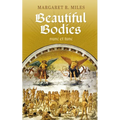 Beautiful Bodies: Augustine, Nunc Et Tunc - Paperback