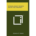 Stories about Joseph Smith the Prophet - Hardcover