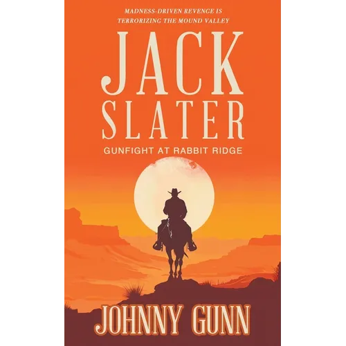 Jack Slater: Gunfight at Rabbit Ridge - Paperback
