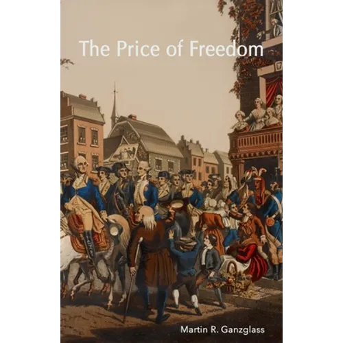 The Price of Freedom - Paperback