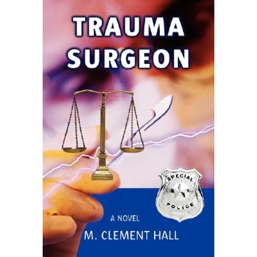 Trauma Surgeon - Paperback