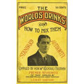 Boothby's World Drinks And How To Mix Them 1907 Reprint - Hardcover