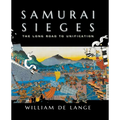 Samurai Sieges: The Long Road to Unification - Paperback