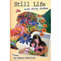 Still Life with Dirty Dishes: poems - Paperback
