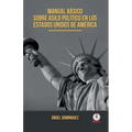 Manual basico sobre asilo politico en los Estados Unidos de America - Paperback