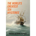 The World's Greatest Sea Mysteries - Paperback
