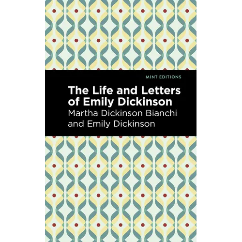 Life and Letters of Emily Dickinson - Paperback