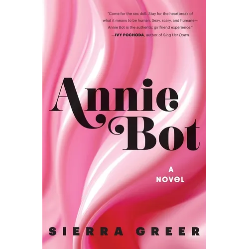 Annie Bot - Hardcover