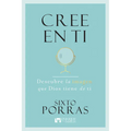 Cree En Ti: Descubre La Imagen Que Dios Tiene de Ti - Paperback