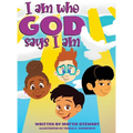 I Am Who God Says I Am - Hardcover