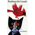 Feathers for Lunch - Hardcover